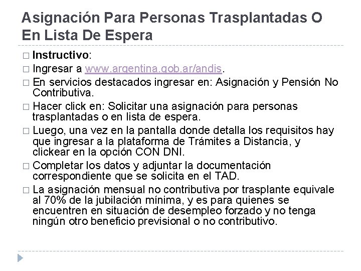 Asignación Para Personas Trasplantadas O En Lista De Espera � Instructivo: � Ingresar a