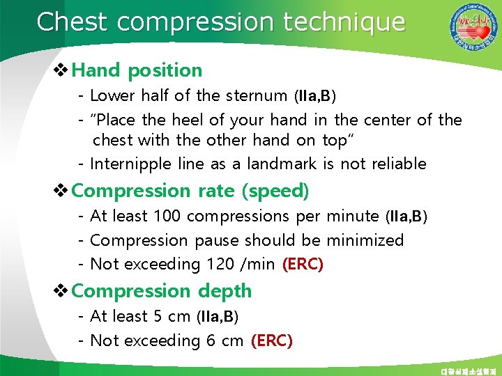 Chest compression technique v Hand position - Lower half of the sternum (IIa, B)