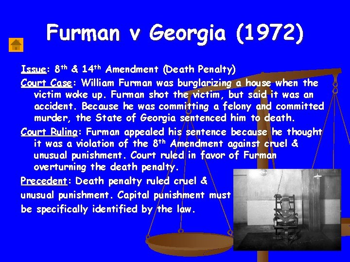 Furman v Georgia (1972) Issue: 8 th & 14 th Amendment (Death Penalty) Court