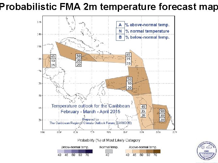 Probabilistic FMA 2 m temperature forecast map D D A R T F 