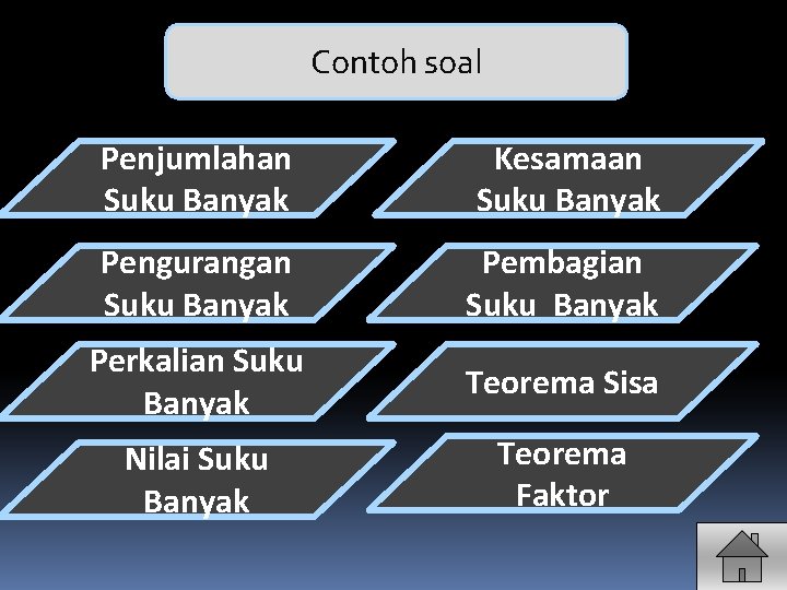 Contoh soal Penjumlahan Suku Banyak Kesamaan Suku Banyak Pengurangan Suku Banyak Pembagian Suku Banyak