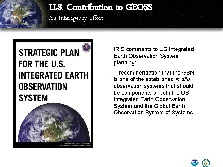 U. S. Contribution to GEOSS An Interagency Effort IRIS comments to US Integrated Earth