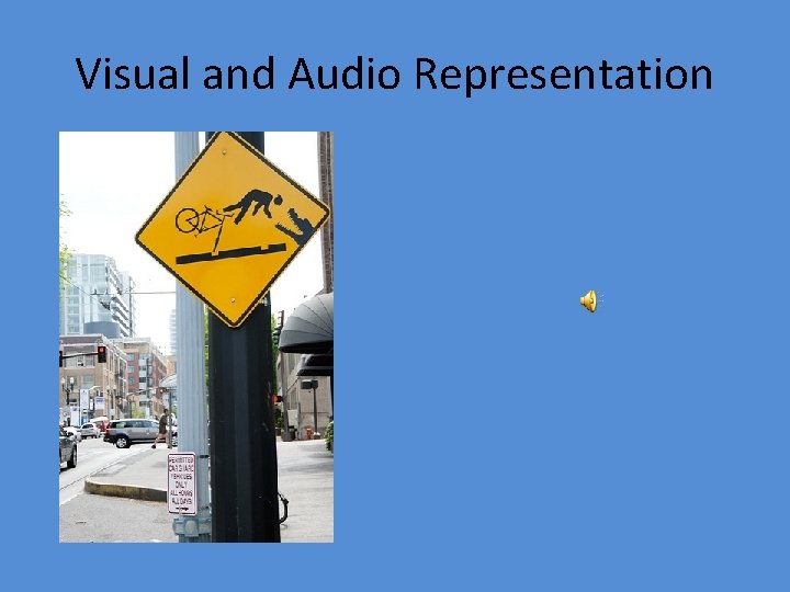 Visual and Audio Representation 