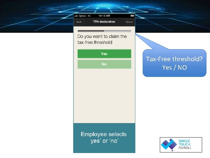 Tax-Free threshold? Yes / NO 