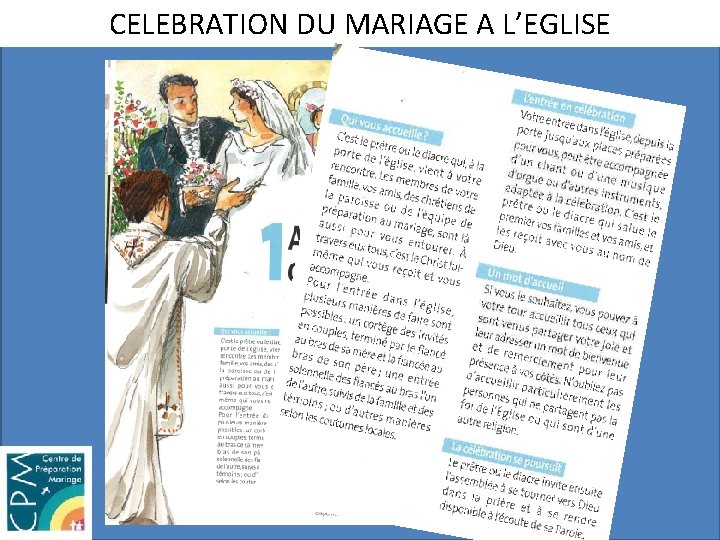 CELEBRATION DU MARIAGE A L’EGLISE 