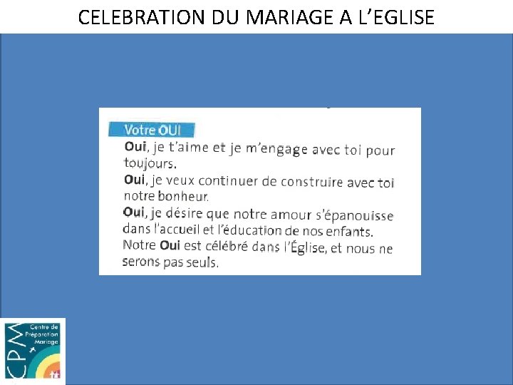 CELEBRATION DU MARIAGE A L’EGLISE 