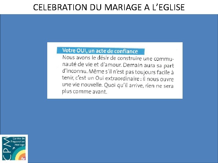 CELEBRATION DU MARIAGE A L’EGLISE 