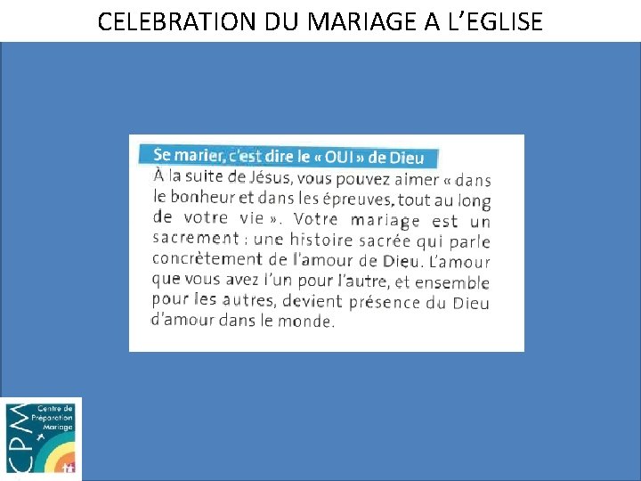 CELEBRATION DU MARIAGE A L’EGLISE 