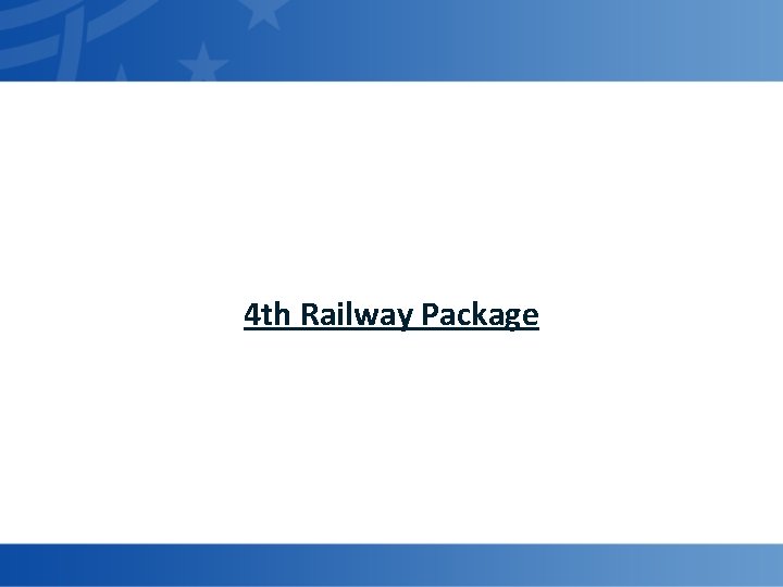 4 th Railway Package 