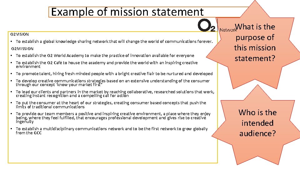 Example of mission statement O 2 VISION • To establish a global knowledge sharing