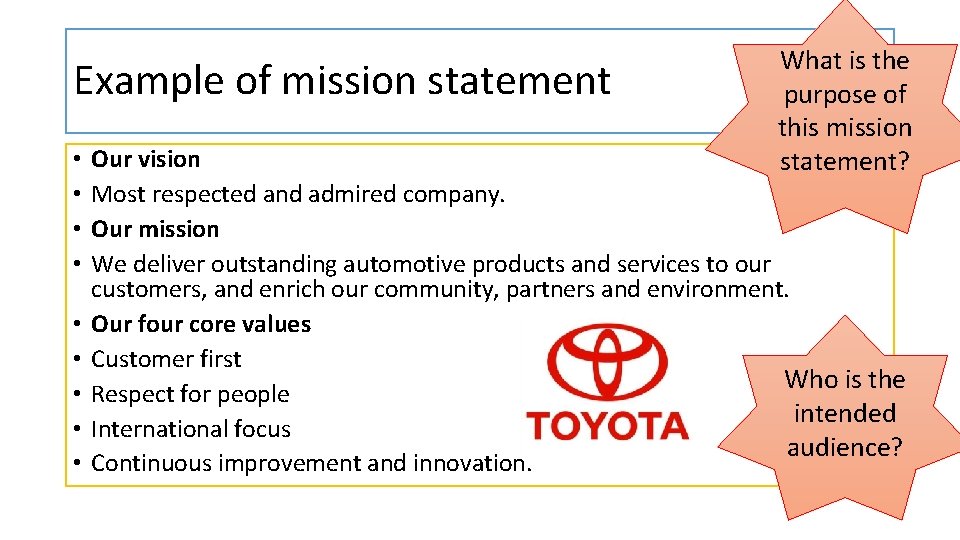 Example of mission statement • • • What is the purpose of this mission