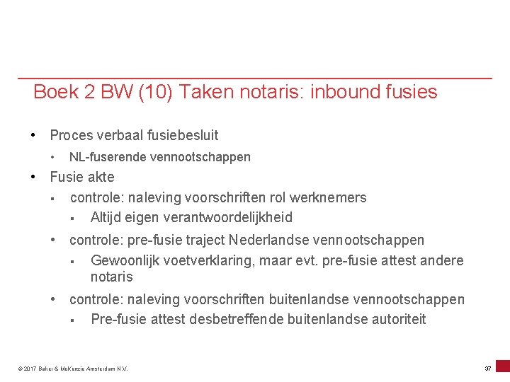 Boek 2 BW (10) Taken notaris: inbound fusies • Proces verbaal fusiebesluit • NL-fuserende