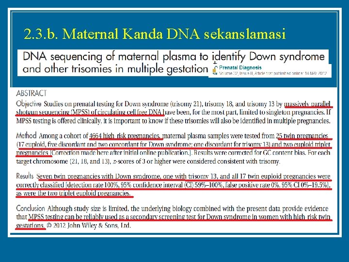 2. 3. b. Maternal Kanda DNA sekanslamasi 