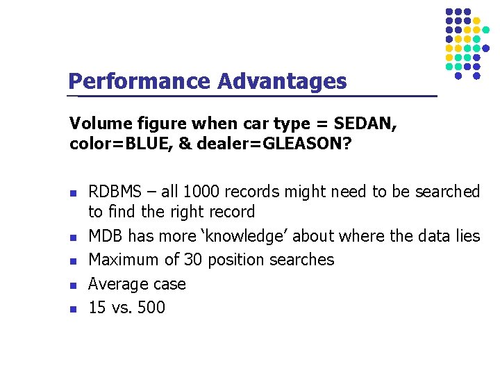 Performance Advantages Volume figure when car type = SEDAN, color=BLUE, & dealer=GLEASON? n n