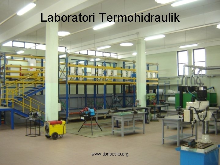 Laboratori Termohidraulik www. donbosko. org 