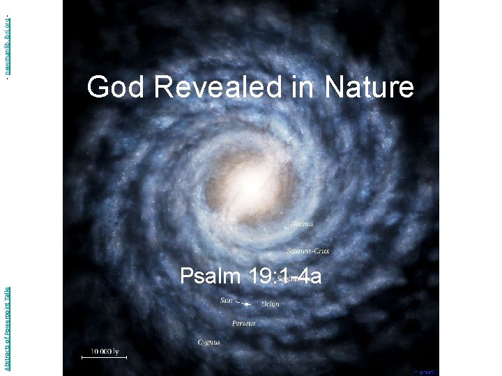 Abstracts of Powerpoint Talks - newmanlib. ibri. org - God Revealed in Nature Psalm