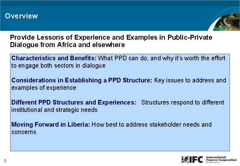 Overview Provide Lessons of Experience and Examples in Public-Private Dialogue from Africa and elsewhere