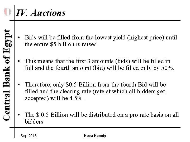 Central Bank of Egypt IV. Auctions • Bids will be filled from the lowest