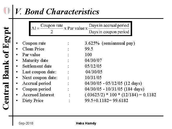 Central Bank of Egypt V. Bond Characteristics • • • Coupon rate : 3.