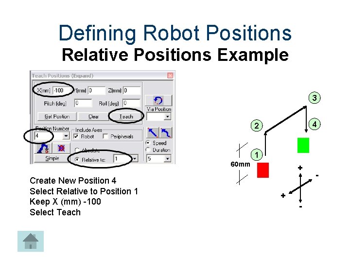 Defining Robot Positions Relative Positions Example 3 4 2 1 60 mm Create New