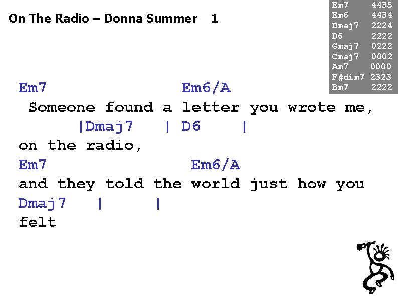 On The Radio – Donna Summer 1 Em 7 Em 6 Dmaj 7 D