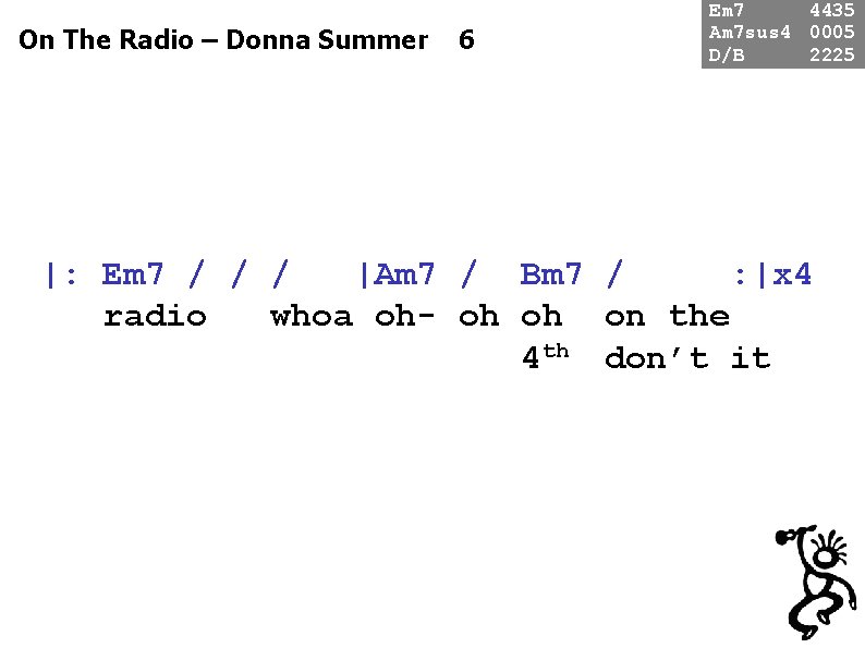 On The Radio – Donna Summer 6 Em 7 4435 Am 7 sus 4