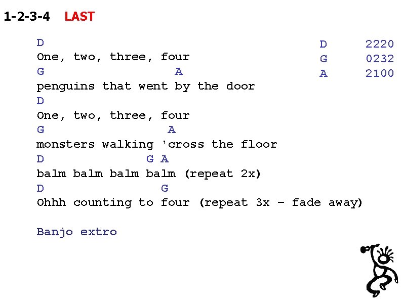 1 -2 -3 -4 LAST D D 2220 One, two, three, four G 0232