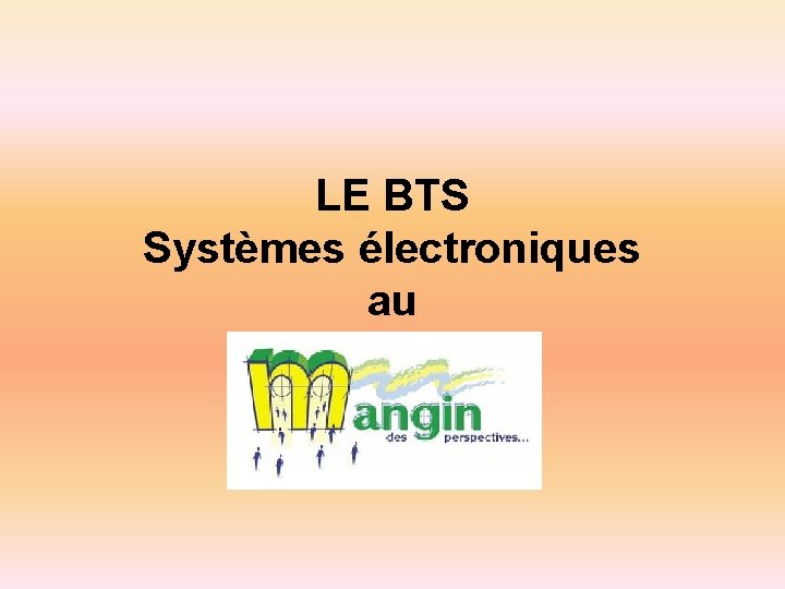 LE BTS Systèmes électroniques au 