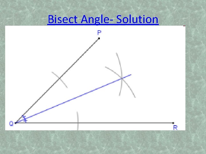 Bisect Angle- Solution 