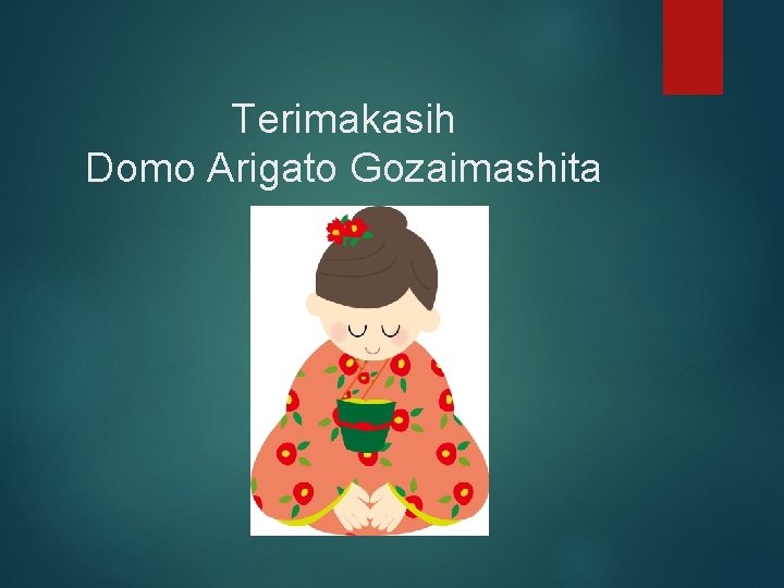 Terimakasih Domo Arigato Gozaimashita 