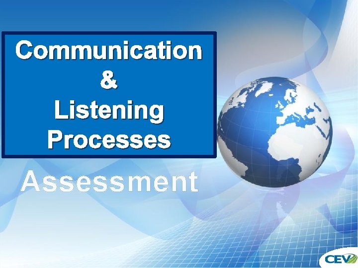 Communication Process & Listening Processes Assessment 
