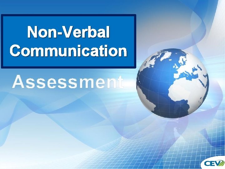 Non-Verbal Communication Nonverbal Communication Assessment 