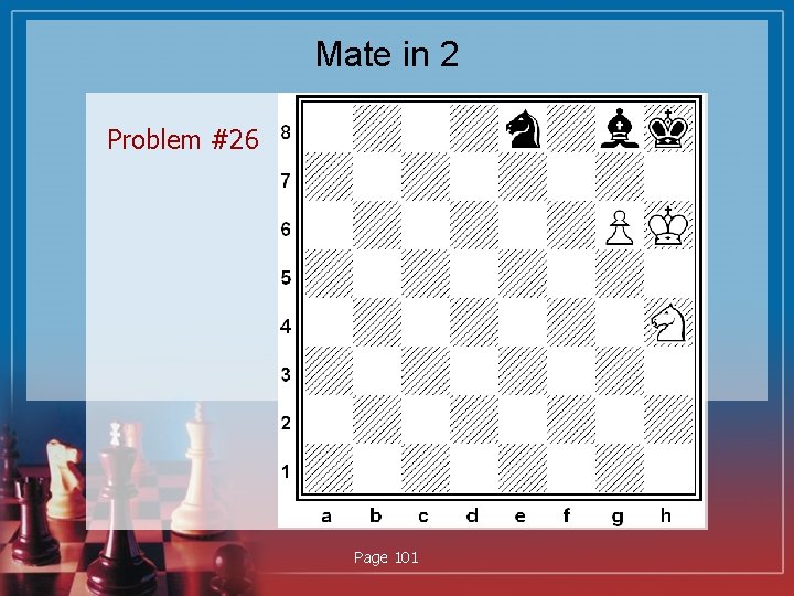 Mate in 2 Problem #26 Page 101 