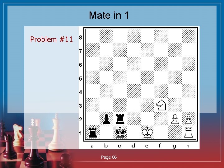 Mate in 1 Problem #11 Page 86 