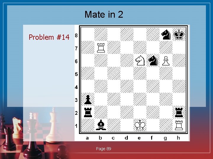 Mate in 2 Problem #14 Page 89 