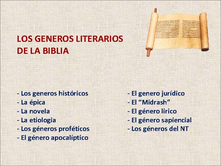 LOS GENEROS LITERARIOS DE LA BIBLIA - Los generos históricos - La épica - LOS GENEROS LITERARIOS DE LA BIBLIA - Los generos históricos - La épica -