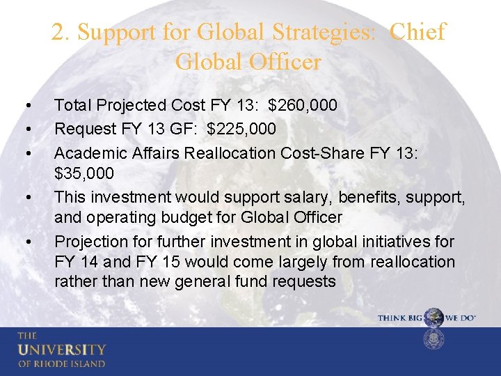 2. Support for Global Strategies: Chief Global Officer • • • Total Projected Cost