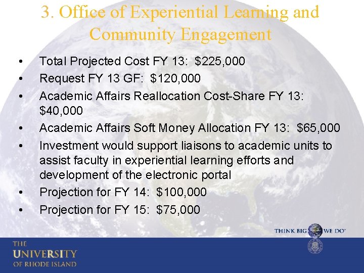 3. Office of Experiential Learning and Community Engagement • • Total Projected Cost FY