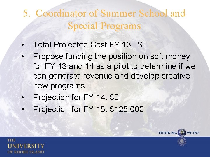 5. Coordinator of Summer School and Special Programs • • Total Projected Cost FY