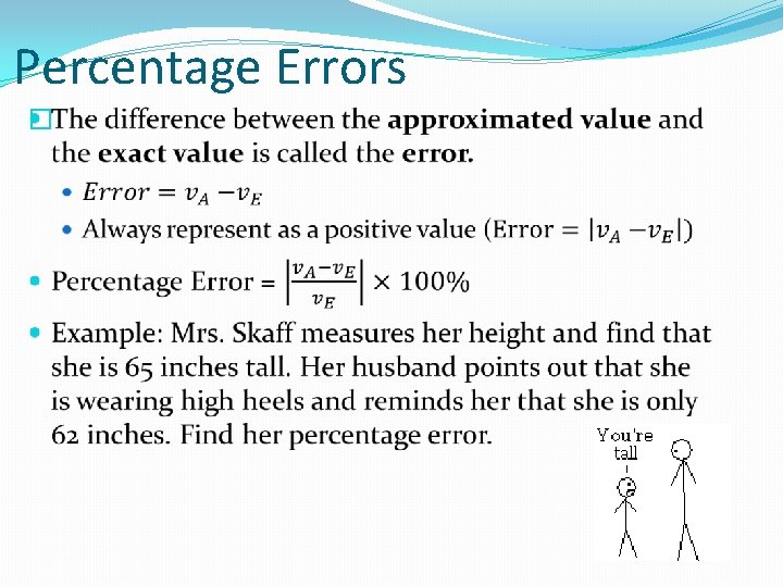 Percentage Errors � 