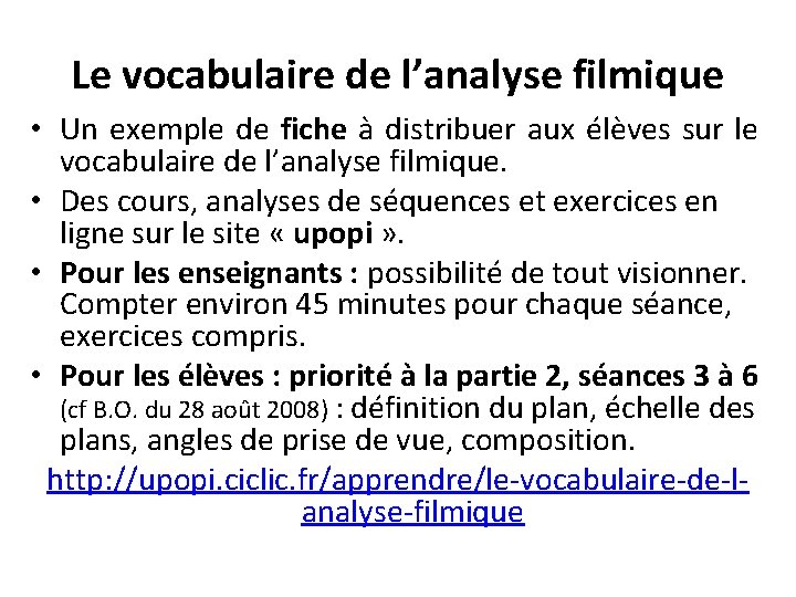 Le vocabulaire de l’analyse filmique • Un exemple de fiche à distribuer aux élèves