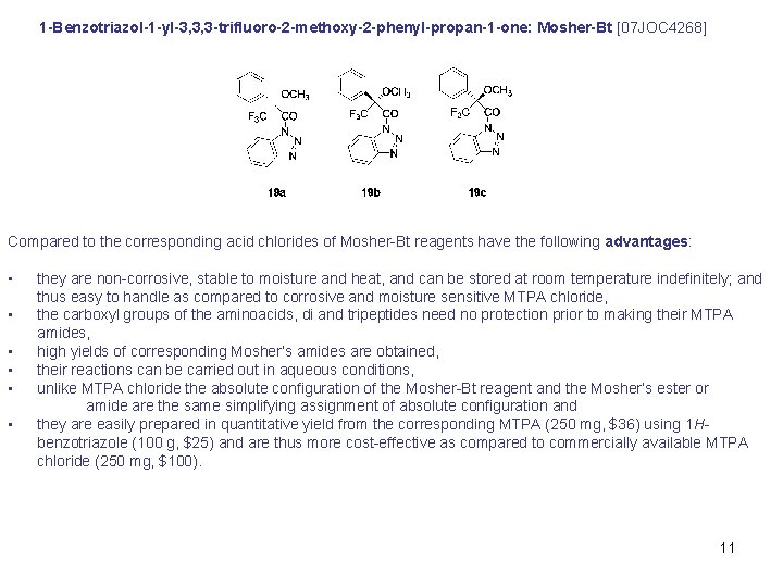 1 -Benzotriazol-1 -yl-3, 3, 3 -trifluoro-2 -methoxy-2 -phenyl-propan-1 -one: Mosher-Bt [07 JOC 4268] Compared