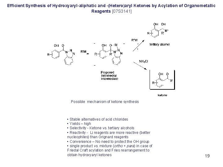 Efficient Synthesis of Hydroxyaryl-aliphatic and -(Hetero)aryl Ketones by Acylation of Organometallic Reagents [07 S