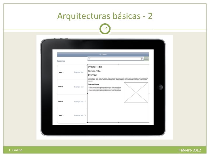 Arquitecturas básicas - 2 19 L. Codina Febrero 2012 