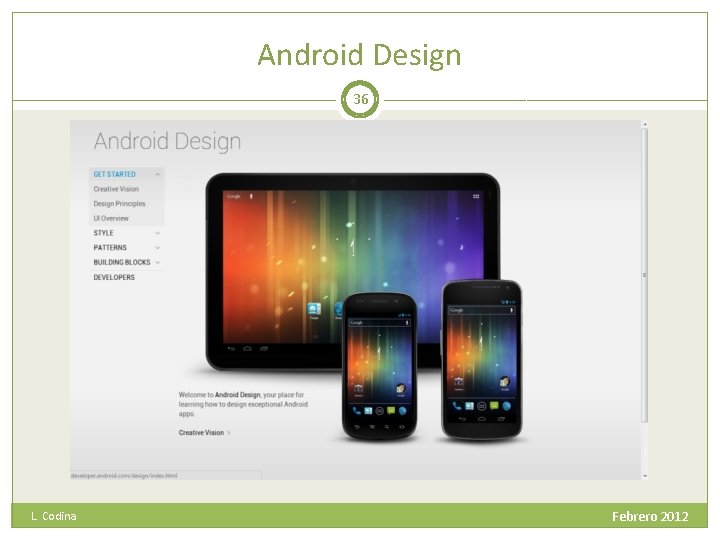 Android Design 36 L. Codina Febrero 2012 