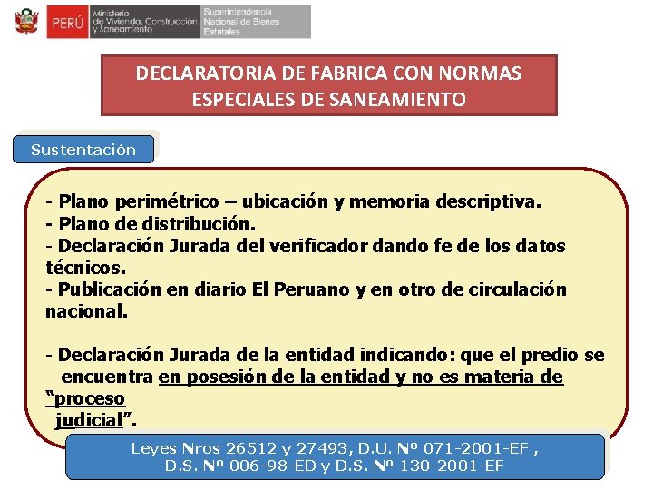 DECLARATORIA DE FABRICA CON NORMAS ESPECIALES DE SANEAMIENTO Sustentación - Plano perimétrico – ubicación