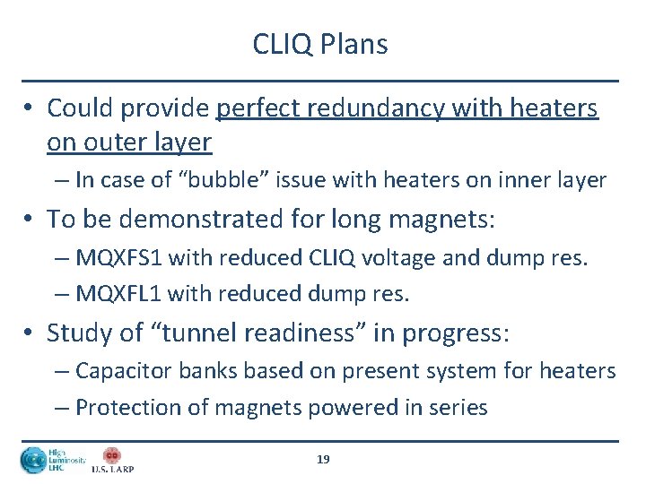 CLIQ Plans • Could provide perfect redundancy with heaters on outer layer – In