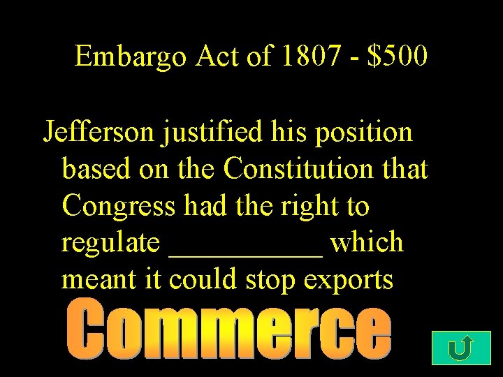 Embargo Act of 1807 - $500 Jefferson justified his position based on the Constitution