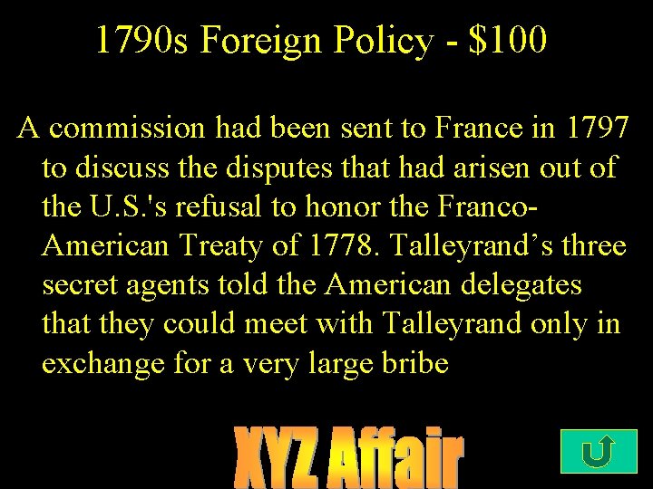 1790 s Foreign Policy - $100 A commission had been sent to France in