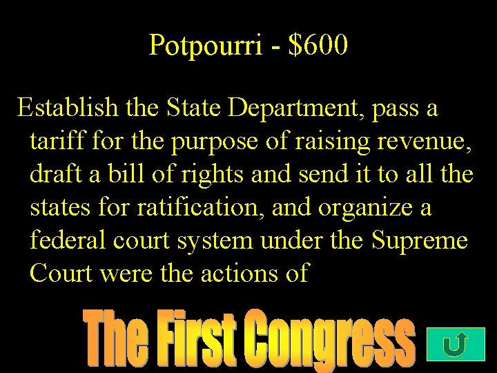 Potpourri - $600 Establish the State Department, pass a tariff for the purpose of